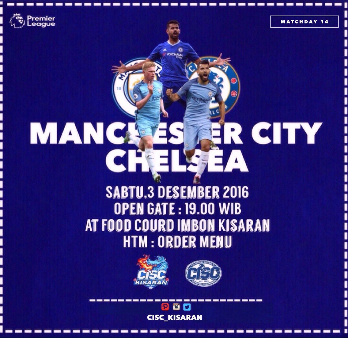 Bigmatch: Man.City v Chelsea
🗓Sabtu, 3 Desember 2016
⏰Open gate : 19.00 WIB
📍At FoodCourdImbon
🎟HTM: Order Menu
<a href="/CISCsumatera/">CISC SUMATERA</a>