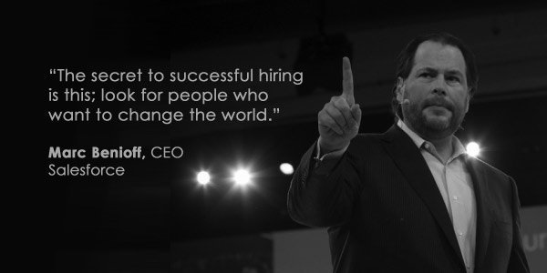 TamaraMcCleary's tweet photo. "The secret to successful #hiring is this; look for people who want to change the world." ~ @Benioff #quote #leadership #startup https://t.co/Kx6BMXWIBO