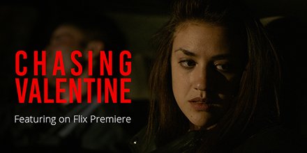 FlixPremiere's tweet photo. @chasinvalentine is coming out at 7pm in the UK. Register and watch this brilliant Drama/Thriller for...FREE. #newmovie https://t.co/9XHNq62ckM