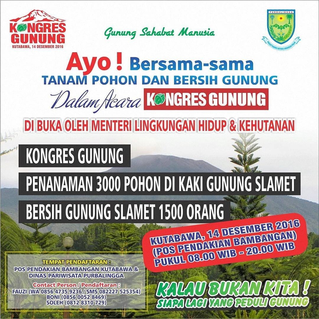 Kongres Gunung | Gunung Sahabat Manusia | 14/12/2016 | <a href="/PbgUpdate/">Purbalinggaku</a> <a href="/infobanyumas/">Info Banyumas</a> <a href="/pemalang24jam/">Pemalang 24 Jam</a> <a href="/infoslawi/">Slawi Ayu</a> <a href="/Sahabat_Brebes/">Sahabat Brebes</a> <a href="/Bakorwil3/">BAKORWIL III JATENG</a>