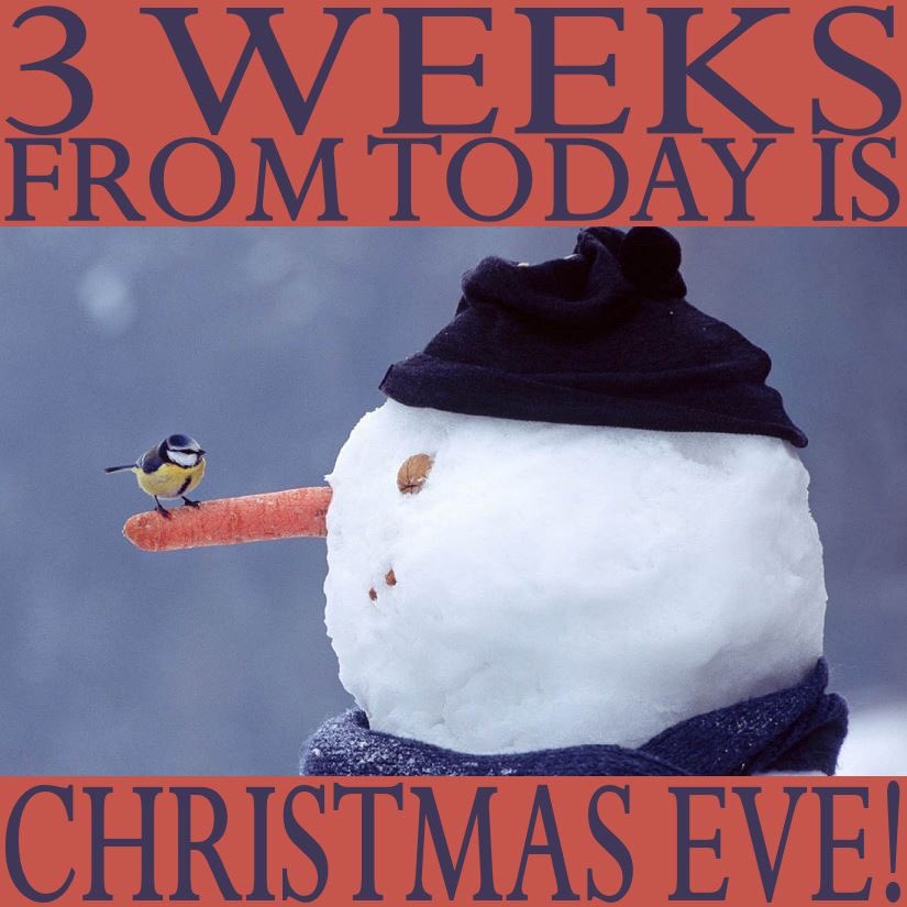 Today is...
⛄️❄️⛄️❄️⛄️❄️⛄️❄️⛄️❄️⛄️
3 WEEKS TO CHRISTMAS EVE
⛄️❄️⛄️❄️⛄️❄️⛄️❄️⛄️❄️⛄️
#ChristmasIsComing