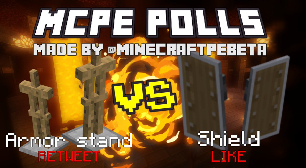 MinecraftPEBeta's tweet image. MCPE POLLS

What do you want to get added first to #MCPE? :D
- RETWEET = Armor stands
- LIKE = Shield
