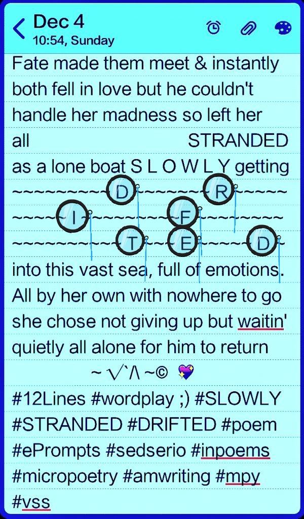 Mona_adorable's tweet photo. #12Lines
#wordplay ;)
#SLOWLY #STRANDED #DRIFTED #poem #ePrompts #sedserio #inpoems #micropoetry #amwriting #mpy #vss https://t.co/qUhhrkQMl2