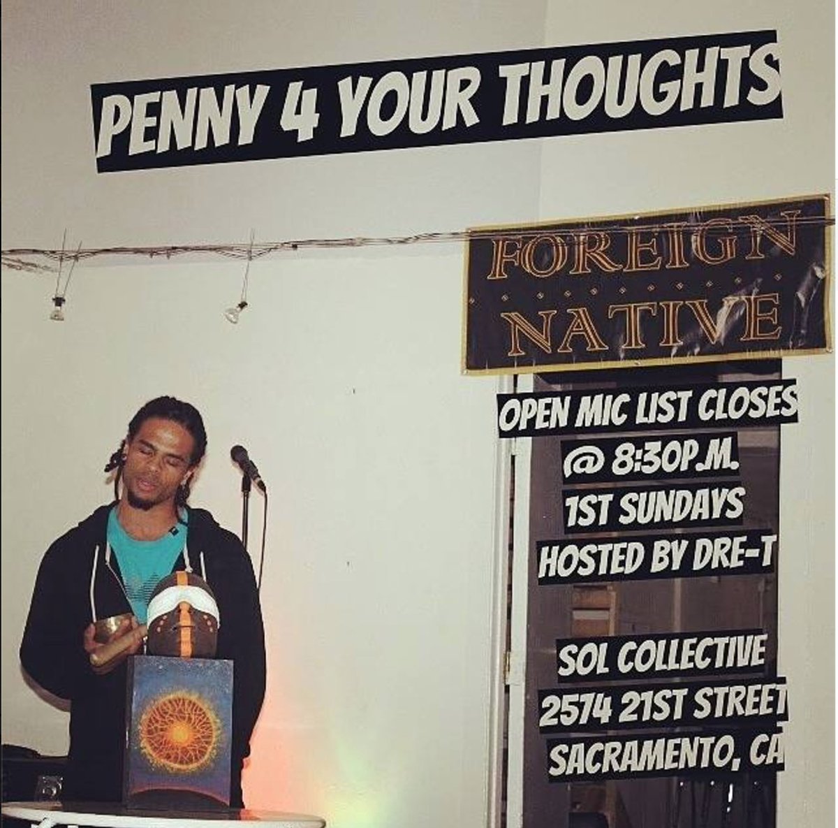 solcollective_'s tweet photo. Catch #ForeignNative tomorrow for Penny for your Thoughts, a youth-driven, spoken word-based open mic night. ๐ค https://t.co/jvceVliedw