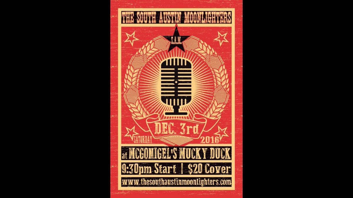 Tonight in Houston TX!  The South Austin Moonlighters 9:30pm