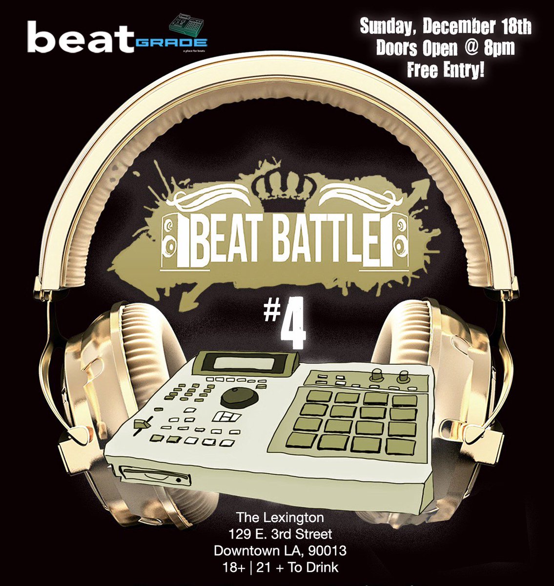 Come represent & help @DjEarnMoney win @beatgrade #BeatBattle4  12/18 #Sunday ---> He will be playing #FuturisticSounds @TheLexingtonBar