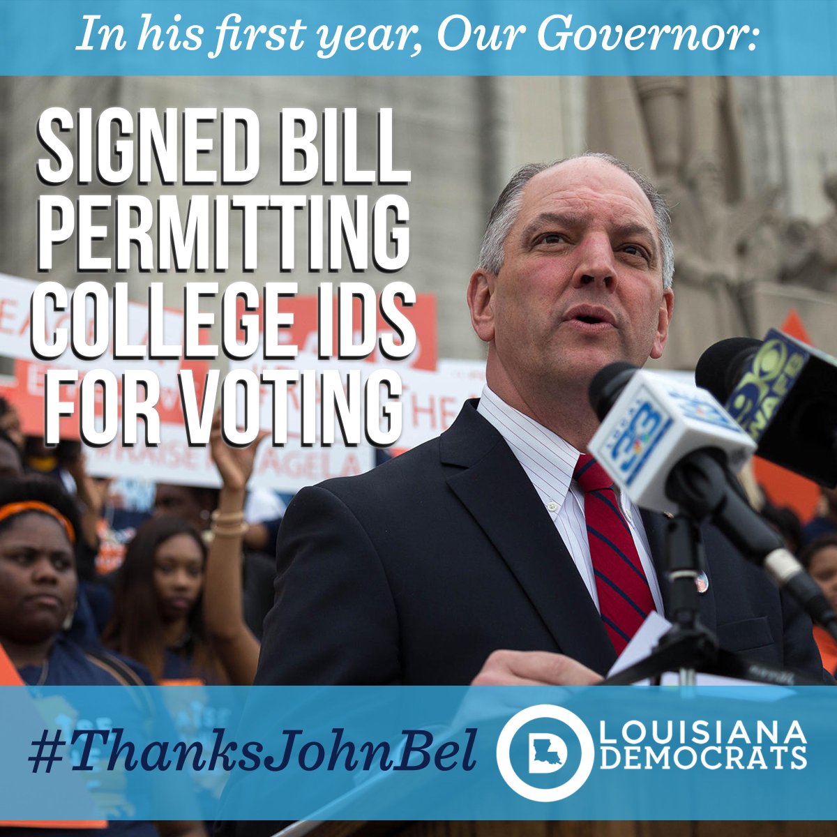 LaDemos's tweet photo. .@LouisianaGov signed law allowing college students to use College ID to vote #ThanksJohnBel @CollegeDems @CD_SUBR @LSUDems_ @lahsdems https://t.co/cThPG238Ik