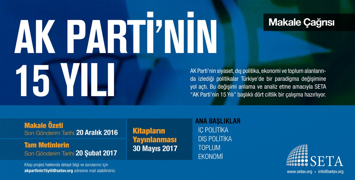 “AK Parti’nin 15 Yılı” başlıklı dört ciltlik kitap projesi için makale çağrısında son 4 gün!

Ayrıntılar: goo.gl/bPZPTu