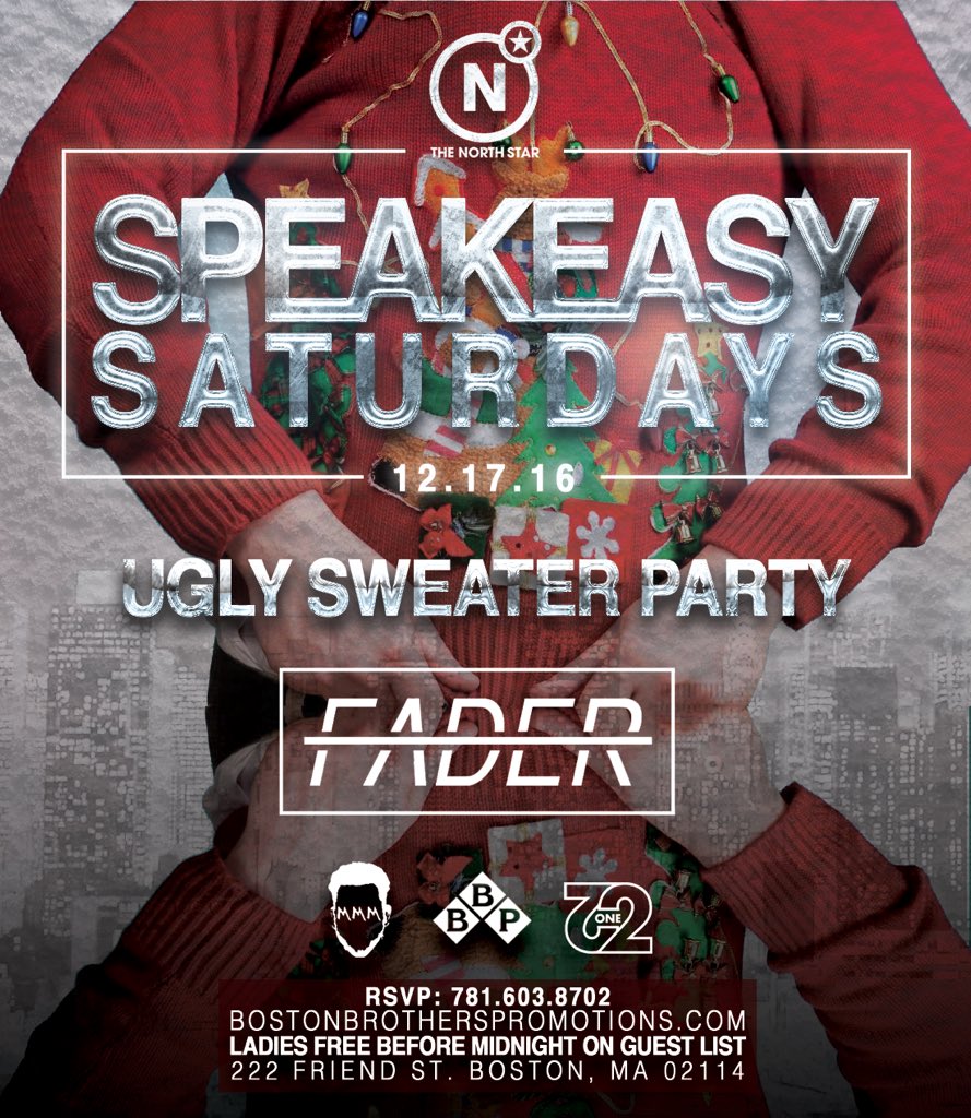 Tomorrow Night! @bostonbrotherspromotions returns w/ the Speakeasy Saturdays Ugly Sweater Party w/ DJ Fader providing the vibes all night!