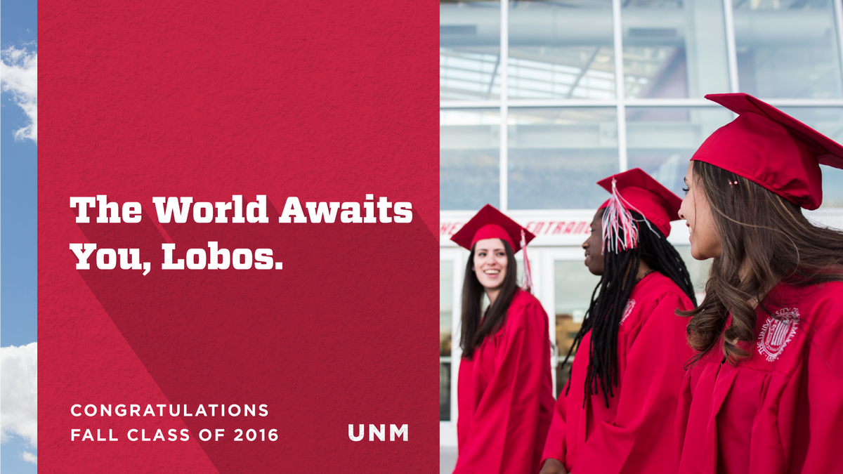 UNM's tweet photo. Congratulations to our Fall Class of 2016 graduates! We are so proud of you! #Lobos4Life #UNMGrad16 https://t.co/gzi81iiuny