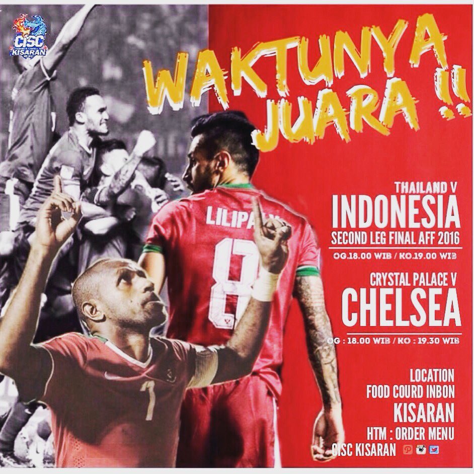 🔴WAKTUNYA JUARA.!!!
Final AFF Second Leg.
Thailand v INDONESIA
🔵Premier League
Crystal Palace v CHELSEA
<a href="/CISCsumatera/">CISC SUMATERA</a>