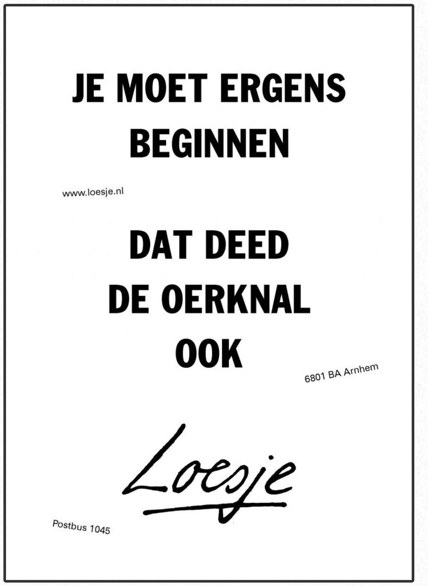 LoesjeNL's tweet photo. **je moet ergens beginnen
dat deed de oerknal ook**
#loesje https://t.co/aWHD8ODnSd