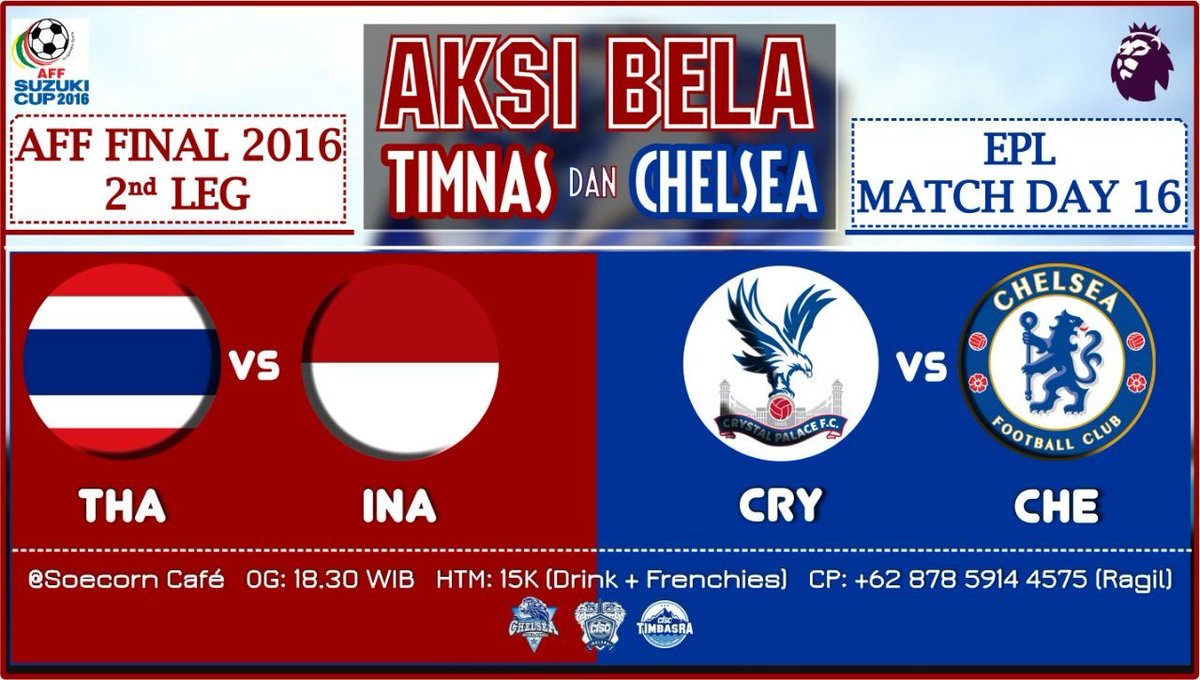 #NOBAR THAILAND v INDONESIA &amp; CRYSTAL PALACE v CHELSEA | MALAM INI, OG 18.30 WIB | at Soecorn Suhat , HTM : 15k cc: <a href="/MalangPunyaGawe/">Info event di Malang</a>