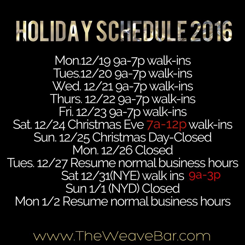 weavebar's tweet photo. HOLIDAY HOURS‼️We will be accepting walk-ins all week AND OPENING AT 7:00AM-12PM ON CHRISTMAS EVE AT ALL LOCATIONS! https://t.co/Rs2yGl0ami