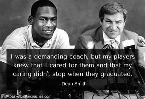 Be the coach you would want to play for.