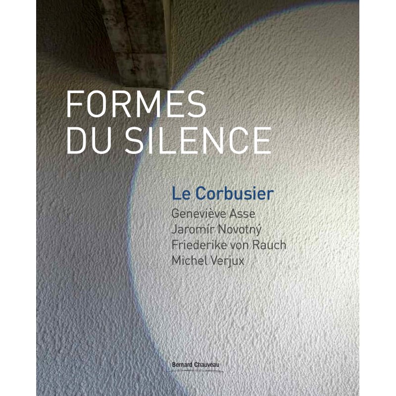 [catalogue]
Formes du silence
Exposition collective au Couvent de la Tourette