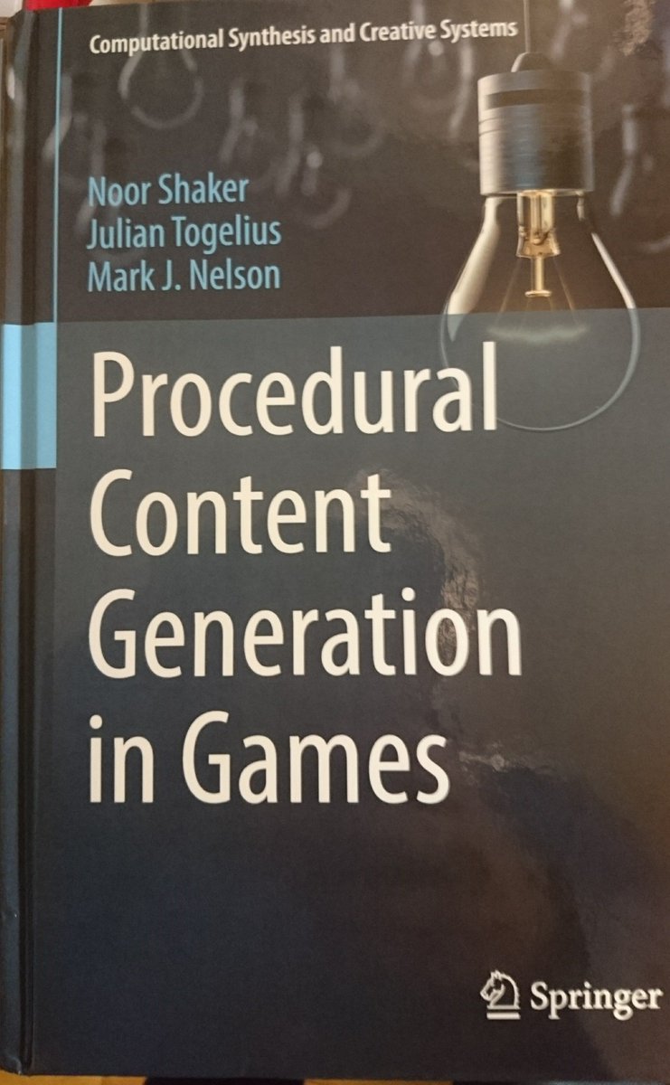 "Procedural Content Generation in Games" is out: The first book of our Springer series on creative systems !