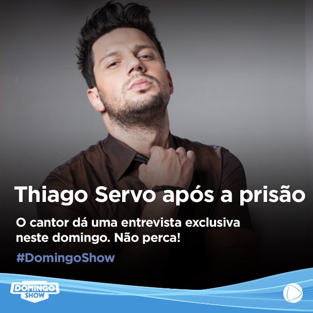 siga_record's tweet photo. O #DomingoShow traz uma entrevista com o cantor Thiago Servo, preso por não pagar a pensão alimentícia da filha https://t.co/ihSH6d35PA https://t.co/kJSbrwUaJa
