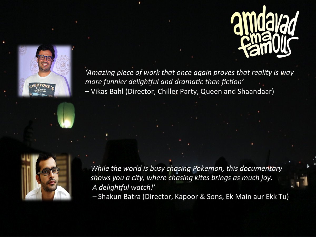 AmdavadMaFamous's tweet photo. Rave reviews from some of the filmmakers, we admire. More Coming Soon. #AmdavadMaFamous #VikasBahl @shakunbatra #quotes #Indiandocumentary https://t.co/NOmFw7TOrQ
