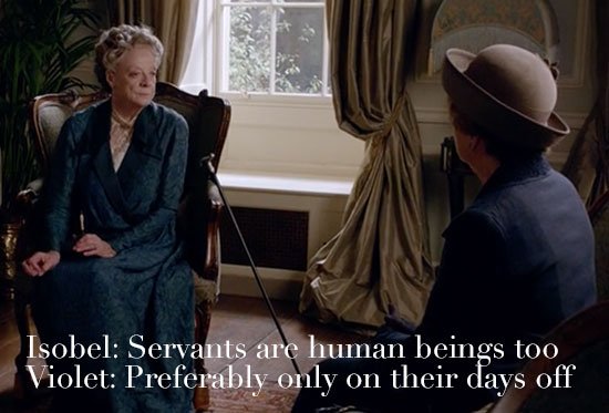 Tuscan Blue イサベル 使用人も人間なのよ ヴァイオレット様 休日だけはね ブラックお婆様 ダウントンアビー ヴァイオレット様名言