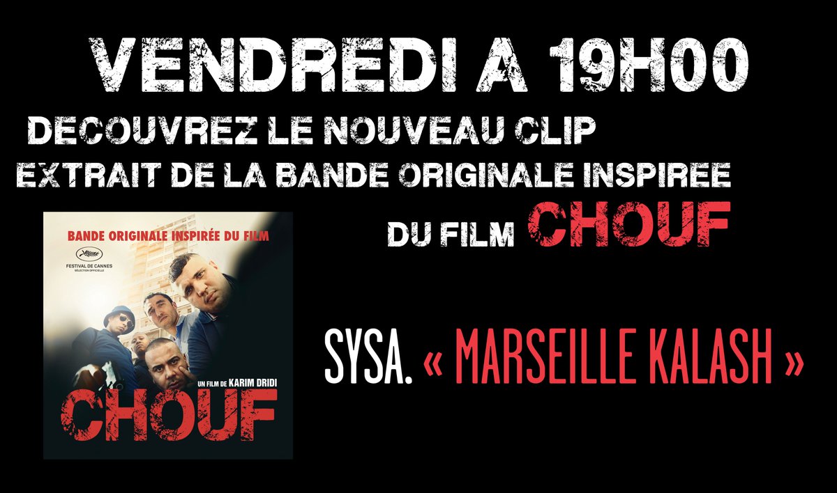 chouf_LaBo's tweet photo. RDV vendredi à 19h00 pour découvrir le clip de @Sysa_VatosLocos avec " #marseille #kalash " https://t.co/gX4nlWDlRQ