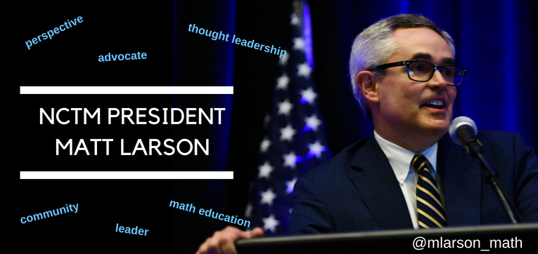 NCTM's tweet image. Enjoyed listening to #NCTM Prez @mlarson_math at #PLCmath? Check out some of his other thoughts ow.ly/71pP306Rr1N #math #MathEd #STEM