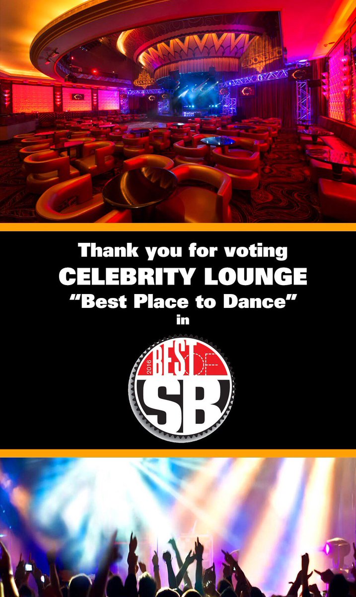 Thank you to all who voted #CelebrityLounge “Best Place to Dance” in this year’s Best Of <a href="/sbmag_/">SB Magazine</a> Awards!!