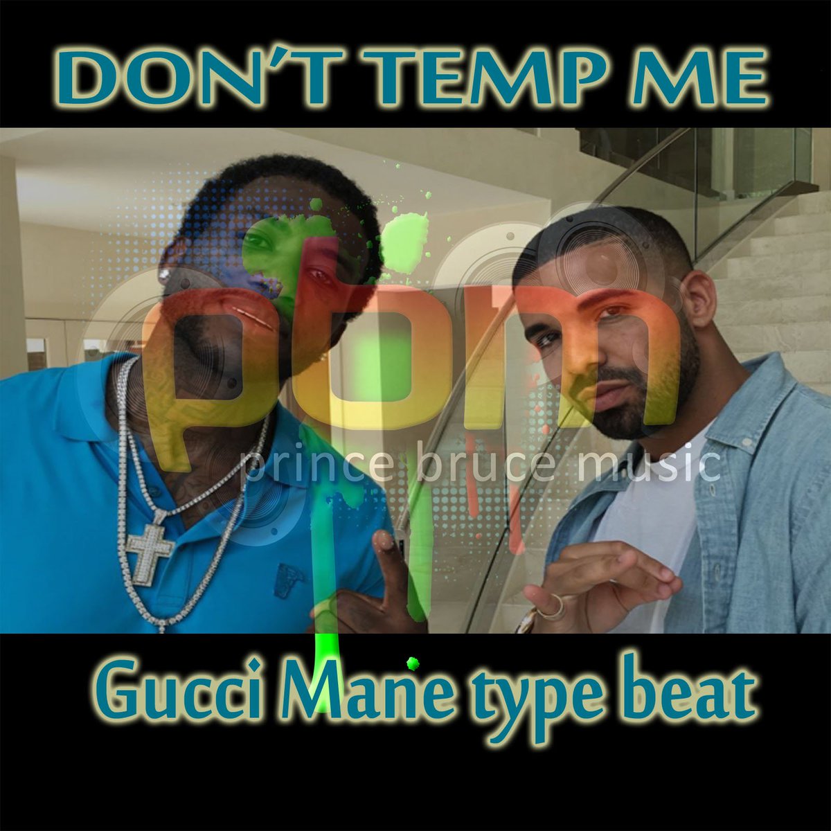 PrinceBruceTrax's tweet photo. Could this #trapbeat track be your first HIT? DON’T TEMP ME #GUCCIMANE #TYPEBEAT #INTENSEbeat  https://t.co/8u7mGXqNZ0 https://t.co/WIfxhFxcvb