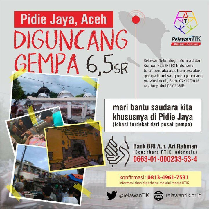 .<a href="/RelawanTIK/">Relawan TIK Indonesia (RTIK)</a> membuka donasi bersama utk Gempa Aceh hari ini. Yuk bantu saudara kita dgn konkrit tak hanya #prayforaceh  #RTIKForAceh