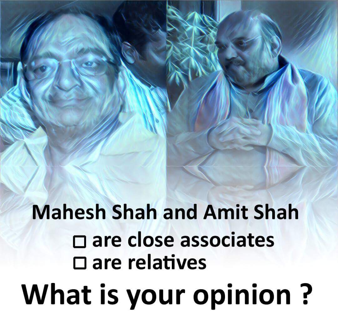_shriraj's tweet image. Mahesh Shah who declared Rs 13860 cr black money,is a
Close Associate
Or
Relative
of
Amit Shah?
#Demonetisation #ModiKilledCommonMan