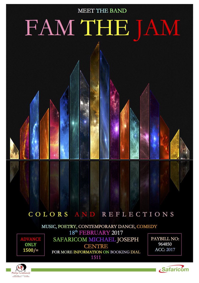 FAMtheJAM's tweet photo. All happening in feb 2017 the 18th #colors&amp;reflections #famthejam, get your tickets in advance,more info dial 1511 call/text 0725287918 https://t.co/4QNjwL8wS7