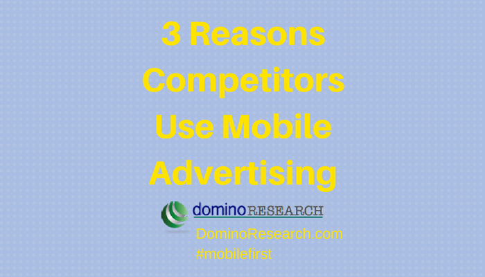 3 Reasons Competitors use #Mobile #Advertising okt.to/aOJxUt