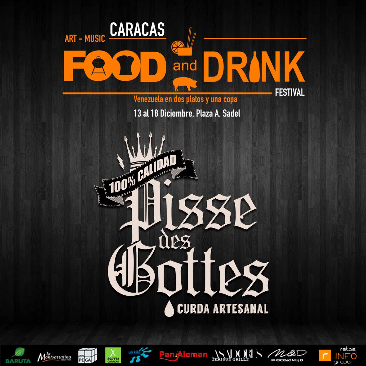 Disfruta de las cervezas de @pissedesgottes en el Caracas Food &amp; Drink Festival, ven del 13 al 18 de Diciembre a la plaza Alfredo Sadel