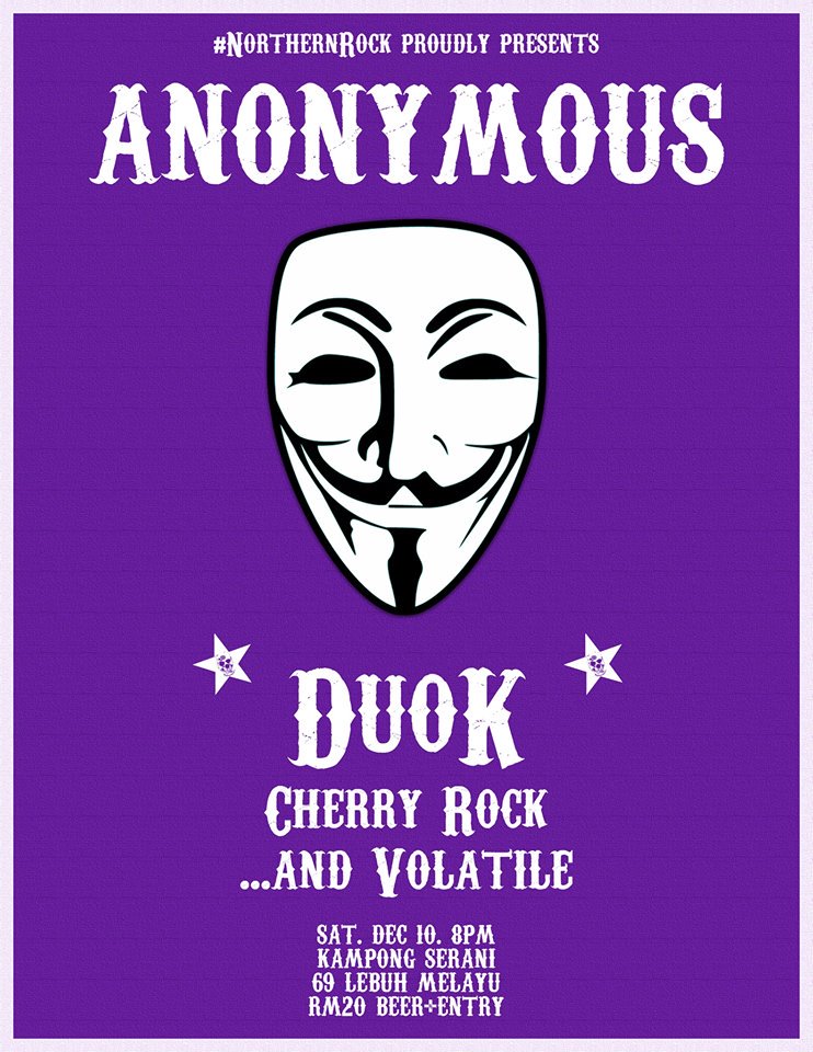 Jenn_Thompson's tweet image. #PENANG SATURDAY Dec10 ANONYMOUS 8pm KampungSerani (69LebuhMelayu) ft. #DuoK X #CherryRock X @VolatileBand