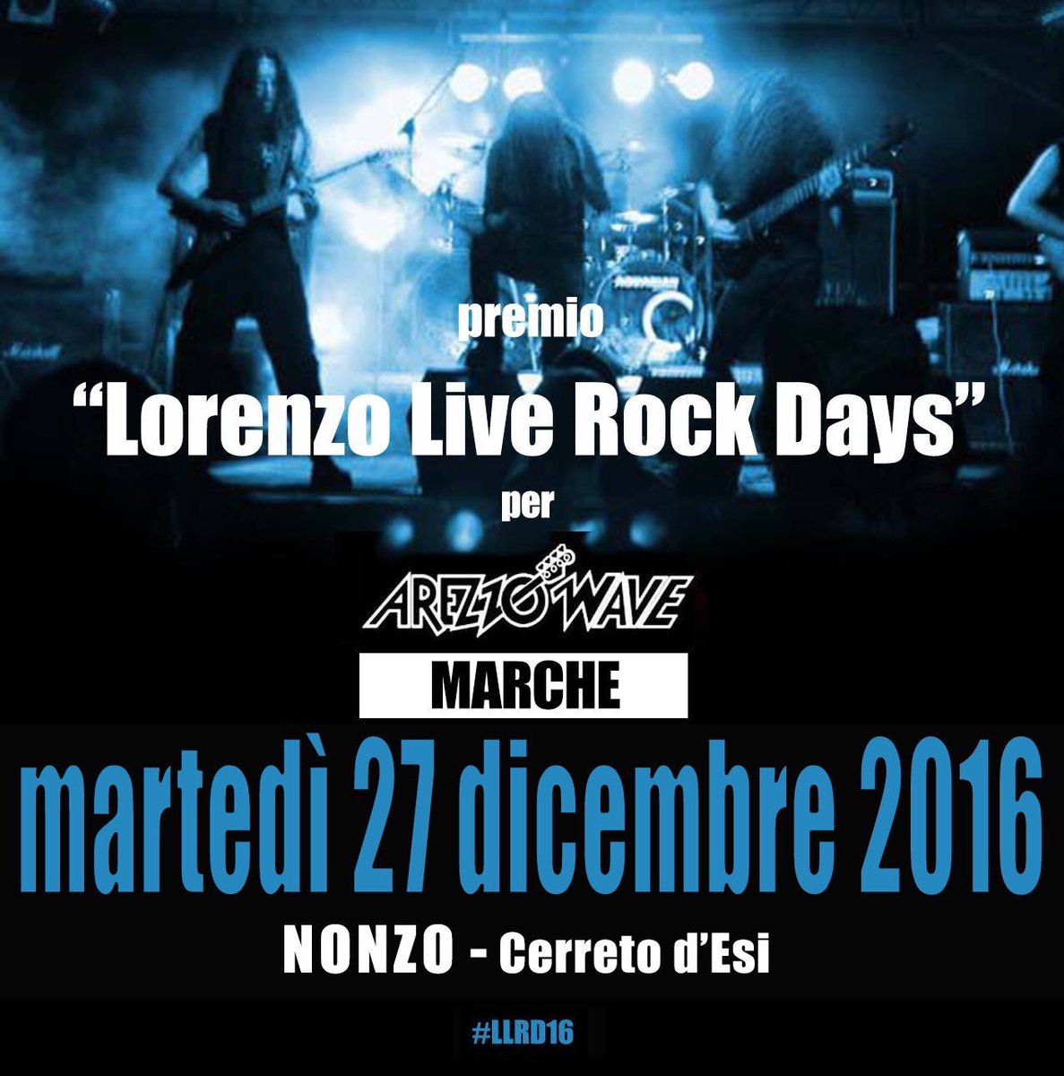 LorenzoLRock's tweet photo. #SaveTheDate
al NONZO di #CerretodEsi torna il premio #LLRD16 per #ArezzoWaveMarche #LeMarche #Concerti #MarcheEventi #ConcertiMarche https://t.co/Ry35tl9mnQ