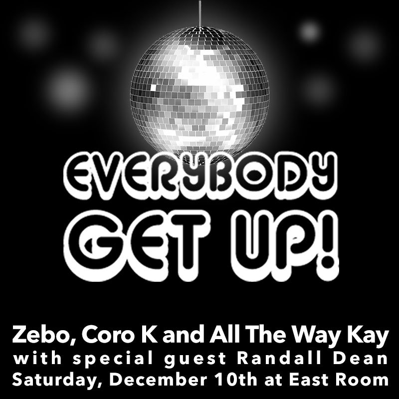 EastRoomChicago's tweet image. SATURDAY #EverybodyGetUp returns with residents @DJzebo Coro K and @AllTheWayKay and special guest Randall Dean!