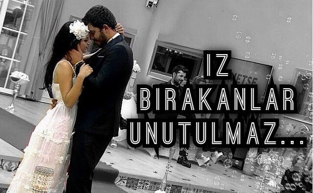 İz bırakanlar unutulmazzzz