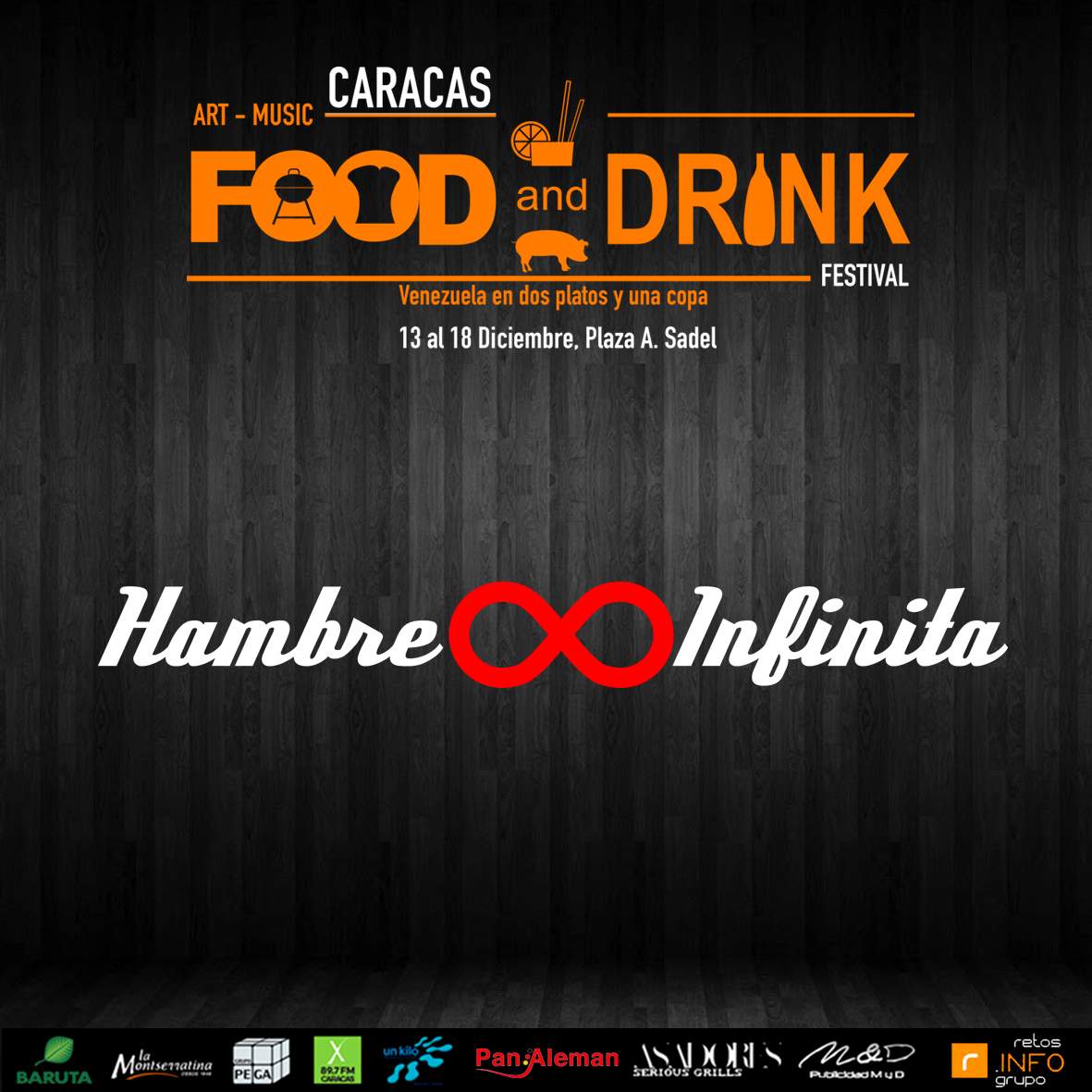 Disfruta de @hambreinfinitaccs  en el Caracas Food &amp; Drink Festival, ven del 13 al 18 de Diciembre a la plaza Alfredo Sadel