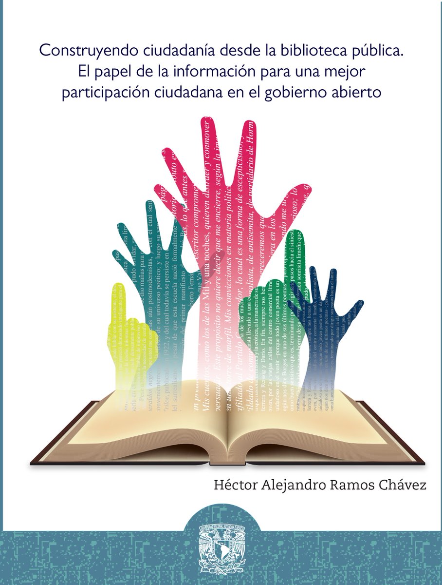 #NovedadEditorial #Libro: Construyendo #ciudadanía desde la #biblioteca pública... #OpenAccess/#AccesoAbierto: bit.ly/2fFSzi7 #UNAM