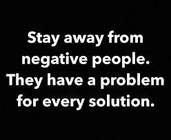 misc_key's tweet photo. Stay away from negative people, they have a problem for every solution. #wordstoliveby #wordstoworkby https://t.co/Cd48IPOZq2