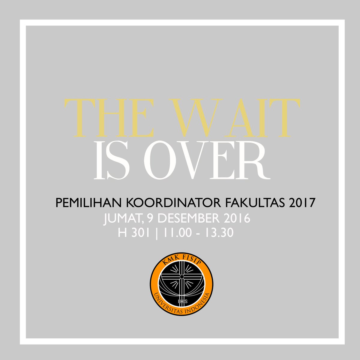 [CARI TAHU DAN PILIH!]
Sdh lihat Grand Design ny?
Saatnya dtg &amp; pilih!
📆Jumat 9 Desember
🕢 11.00
⛪H301
KMK FISIP UI 2016
#SupportingFamily