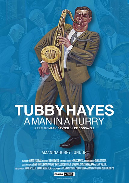 tubbyhayes1935's tweet photo. Tonight! TUBBY HAYES: A MAN IN A HURRY - an absorbing & moving jazz documentary https://t.co/c4MKGI2s6o #CIFF25 audience favourite https://t.co/7uhJ6E8dFC