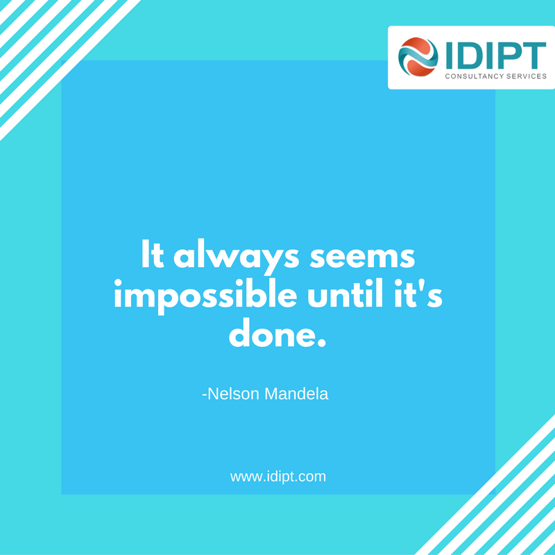 idiptcs's tweet photo. It always seems impossible until it's done. -Nelson Mandela

#IDIPT https://t.co/4krEuaWR0i
