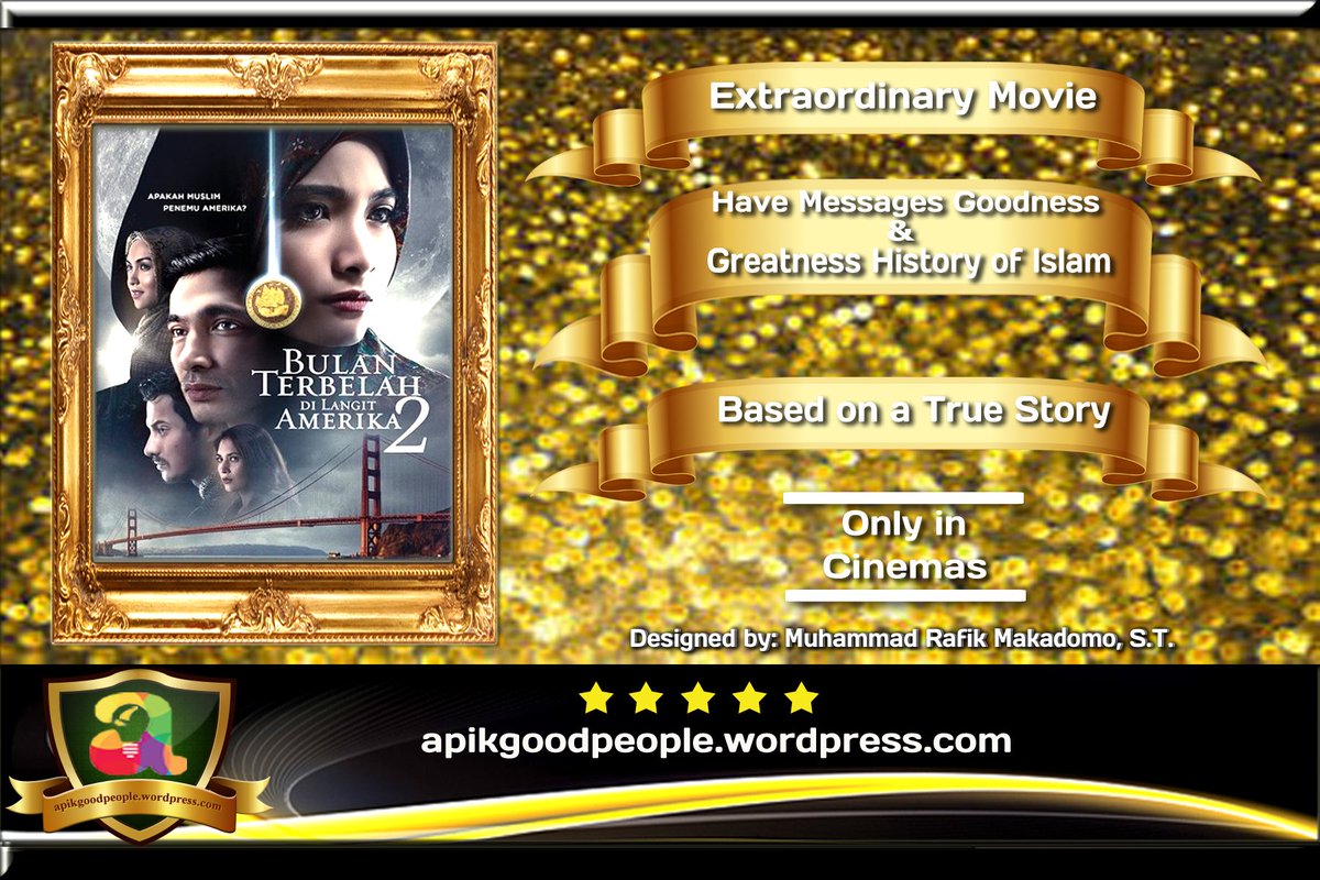 Assalamu'alaikum warahmatullahi wabarakatuh <a href="/FLPoke/">Forum Lingkar Pena</a> :). apikgoodpeople.wordpress.com/2016/12/05/bul…. @BulanTerbelah di Langit Amerika 2, #Bulanterbelah2.