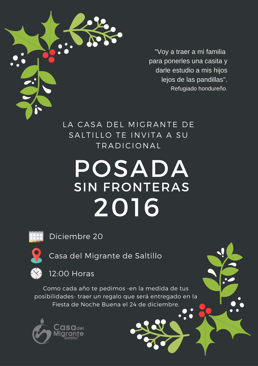 CDMSaltillo's tweet photo. Cordial invitación a la Posada sin Fronteras 2016 | 20 de diciembre | 12:00 horas (medio día). #Saltillo #CDMSaltillo #Navidad2016 https://t.co/xgr0UKTiLm