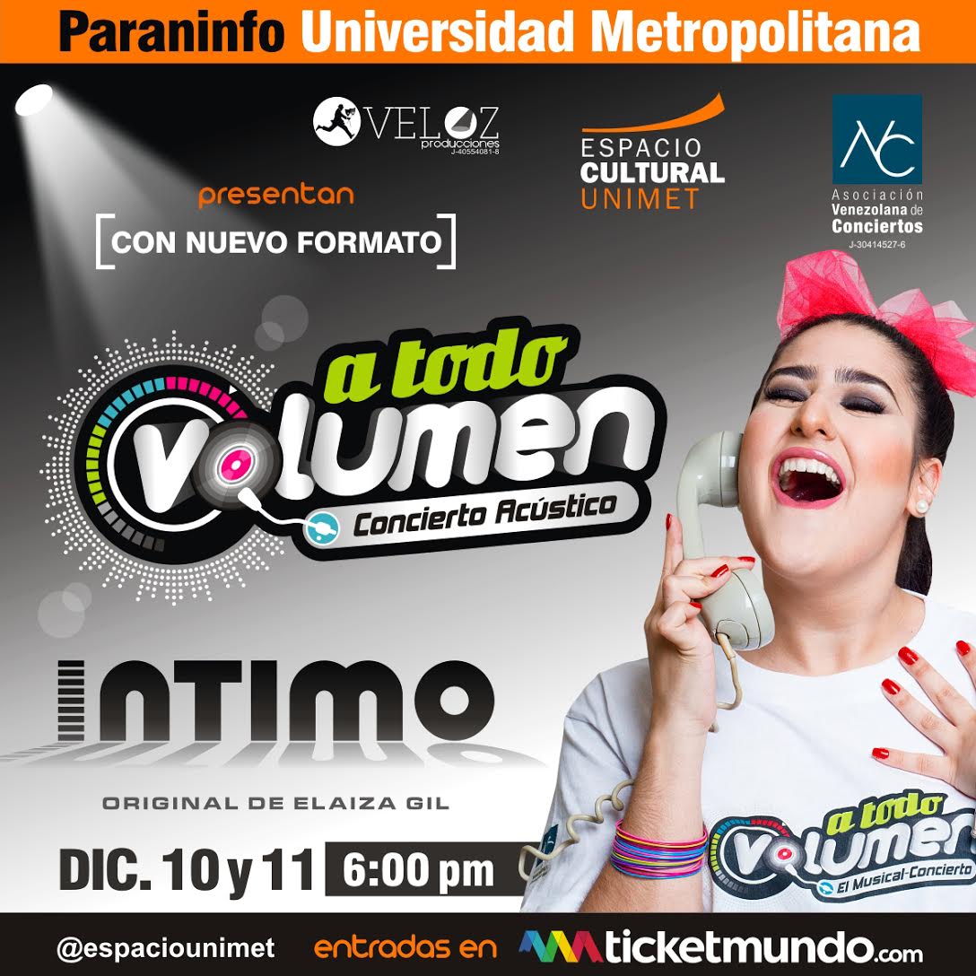 El sábado 10 y domingo 11 de diciembre a las 6 pm en el Paraninfo de la Universidad Metropolitana "A todo volumen" ¡no te lo pierdas!