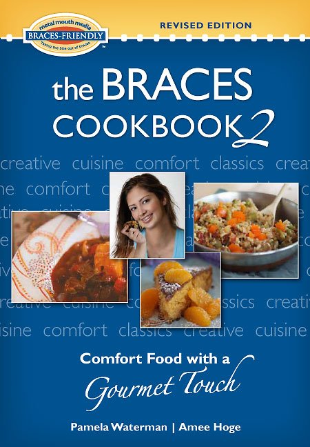 <a href="/BracesFriendly/">Pamela Waterman</a> will be shutting down Dec. 31. Make final orders for The Braces Cookbook 2 at MetalMouthMedia.net. So long and thanks!