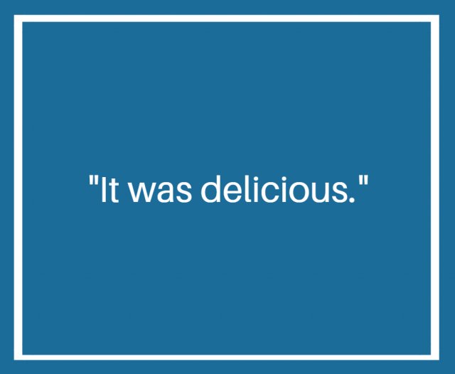 There are three little words we love to hear.