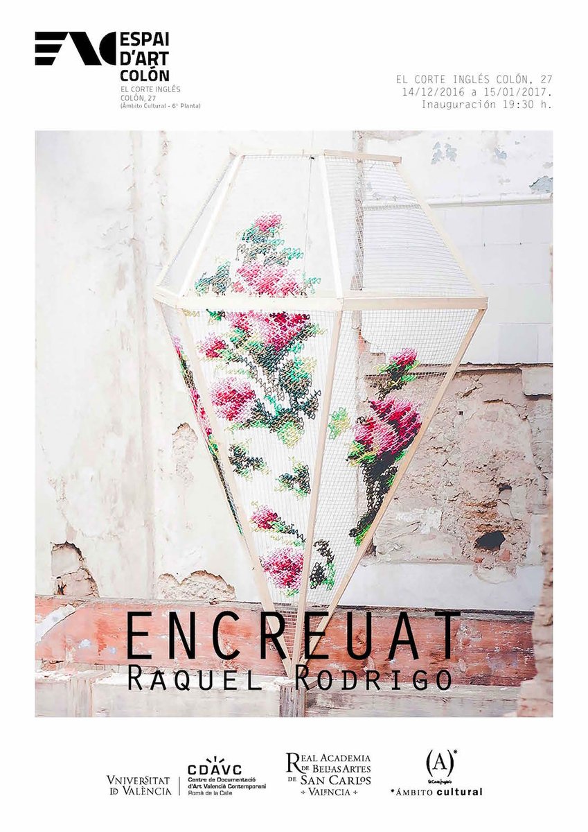CDAVCblog's tweet photo. Día 14 dic. 19.30h inauguración expo "Encreuat" de #RaquelRodrigo @arquicostura_rr Espai d’Art Colón @elcorteingles Valencia @ambitocultural https://t.co/RgsMbU1NPl