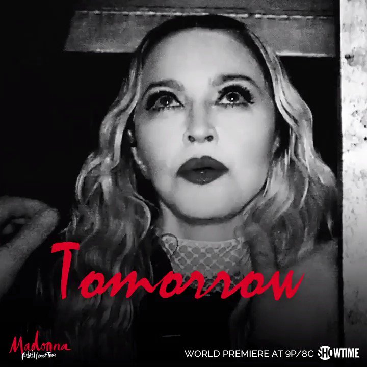 SHOWTIME - Flashing lights. Roaring crowds. It’s almost time.   Don’t miss the world premiere of @Madonna: Rebel Heart Tour tomorrow